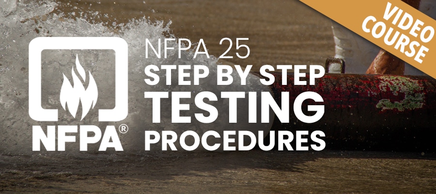 nfpa-25-step-by-step-testing-procedure-fp15911-eti-continuing